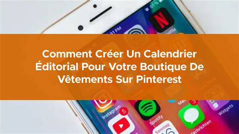 Comment créer un calendrier éditorial pour votre boutique de vêtements