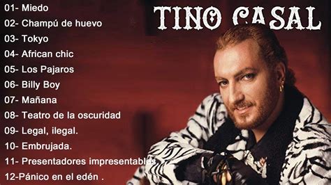 Tino Casal Exitos Las Mejores Canciones Lo Mejor De Tino Casal