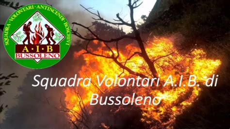 Squadra Volontari Aib Di Bussoleno Attivit Antincendio Boschivo