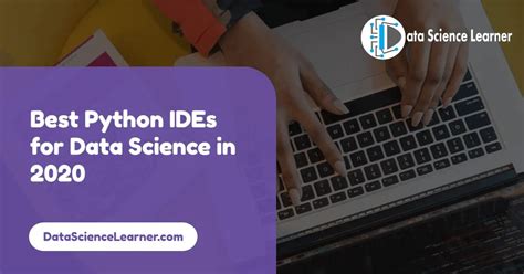 Best Python Ide For Data Science Passlspecialist