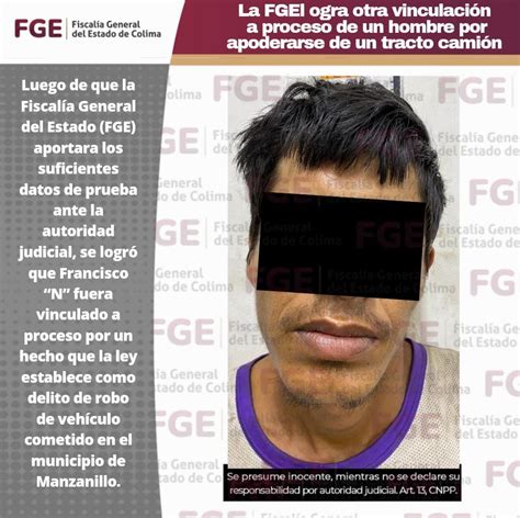 La Fge Logra Otra Vinculación A Proceso De Un Hombre Por Apoderarse De