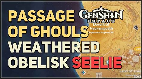 Passage Of Ghouls Seelie Weathered Obelisk Rune Puzzle Genshin Impact