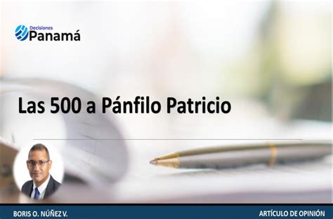 Las 500 a Pánfilo Patricio 45 000 MILLONES DE RAZONES PARA PENSAR