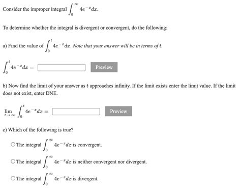 Solved Consider The Improper Integral ∫0∞4e−xdx To