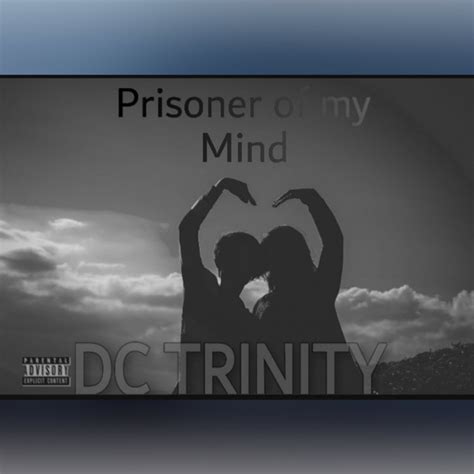 Prisoner Of My Mind Single By Trinity Spotify