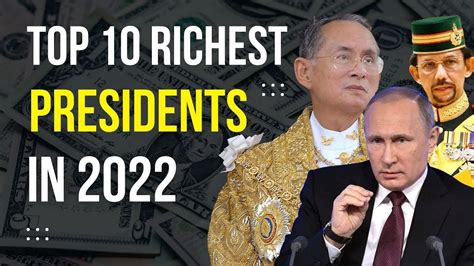 Top 10 Richest Presidents Kings World Leaders 2022 23 Richest