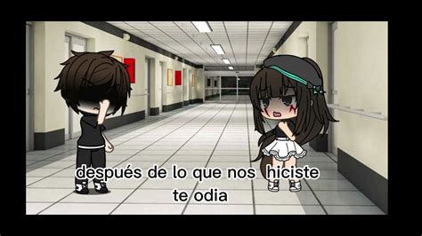 Yo No Soy El Hijo De Hernandez Parte Xd Andrea Gacha Youtube