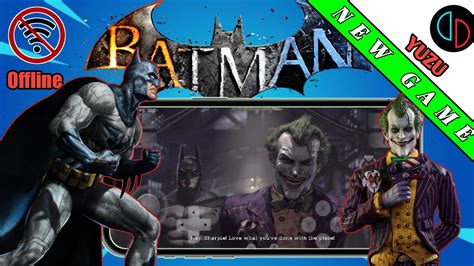 Batman Arkham Asylum Yuzu Android Nce V Switch Poco F Settings