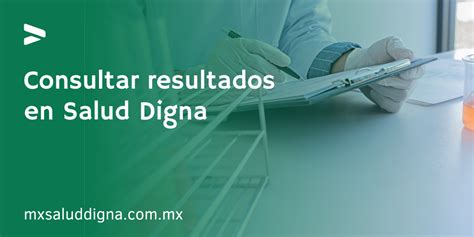 Consulta Tus Resultados M Dicos De Salud Digna Salud Digna