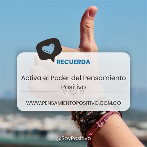 Activa El Poder Del Pensamiento Positivo Pensamiento Positivo