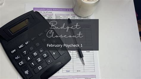 February Paycheck 1 Budget Close Out Over Budget Budget Close Out