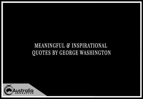 Meaningful & Inspirational Quotes by George Washington