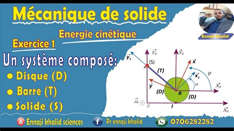 Energie Cin Tique D Un Syst Me Solide Tige Disque Youtube