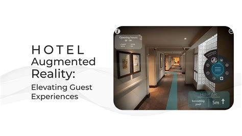 Hotel Augmented Reality Elevating Guest Experiences Proven Reality