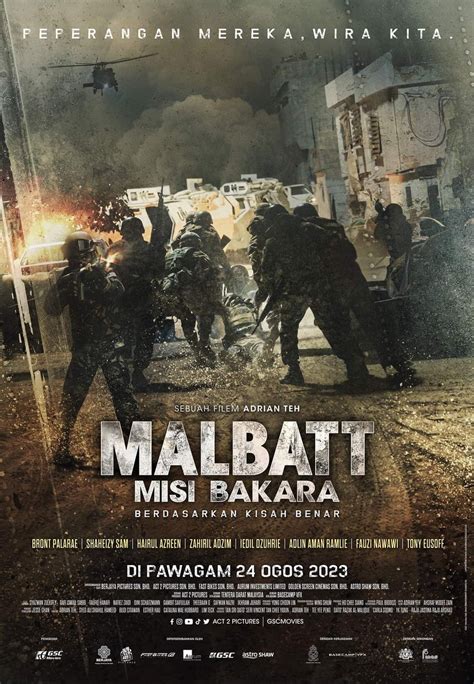 Adrian Teh's Movie "Malbatt Misi Bakara" in Cinemas in August 2023