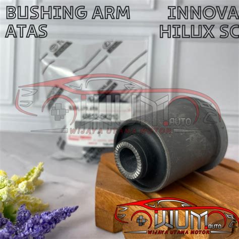 Jual Bushing Upper Arm Karet Bush Bos Sayap Atas Innova Hilux Pick Up