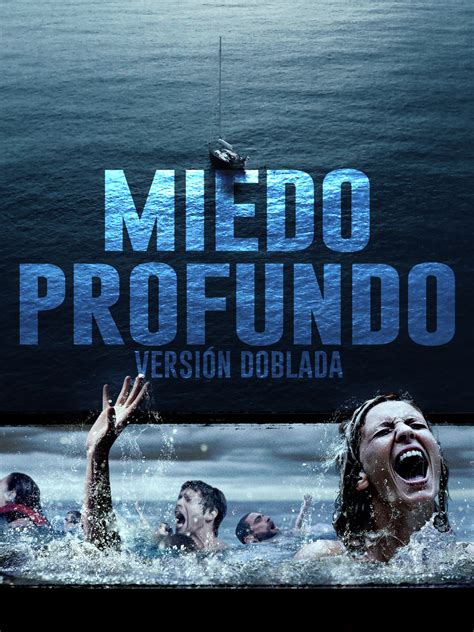 Prime Video: Miedo Profundo (versión doblada)