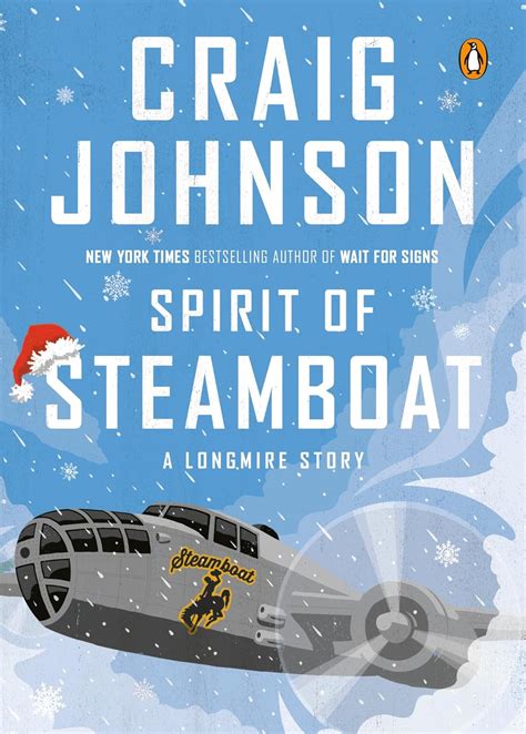 Of Steamboat A Walt Longmire Story