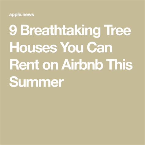 9 Breathtaking Tree Houses You Can Rent on Airbnb This Summer Fantasy ...