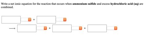 Solved Write Net Ionic Equation For The Reaction That Occurs When