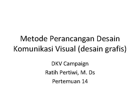 Metode Perancangan Desain Komunikasi Visual Desain Grafis Dkv