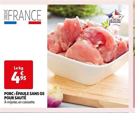 Promo Porc épaule Sans Os Pour Sauté chez Auchan iCatalogue fr