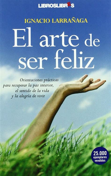 El arte de ser feliz Librería Ociohispano