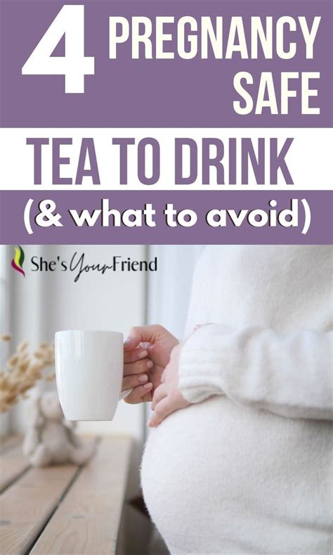 Tea During Pregnancywhats Safe Pregnancy Safe Tea Pregnancy Tea