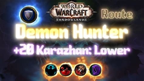 Karazhan Lower Fortified Highlights Demon Hunter Tank