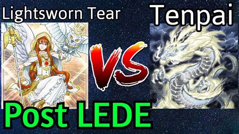 Lightsworn Tearlament Vs Tenpai Dragon Post Lede Yu Gi Oh Youtube