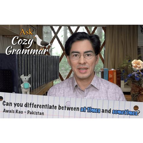 difference     times  cozy grammar