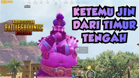 KETEMU JIN DARI TIMUR TENGAH PUBG MOBILE YouTube