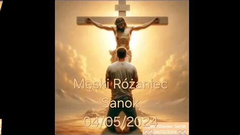 MSZA ŚWIĘTA 2 Rocznica Męskiego Różańca w Sanoku 04 05 2024 YouTube