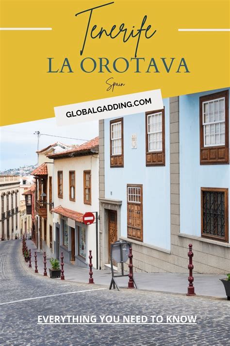 LA OROTAVA TENERIFE: HOW TO VISIT THIS ATTRACTIVE TOWN Global Gadding