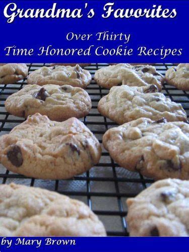 Grandma S Favorite Cookie Recipes