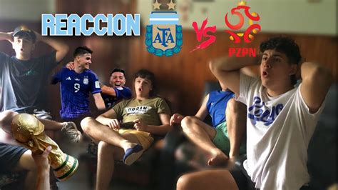 Argentina Vs Polonia Reacciones De Amigos Mundial Youtube