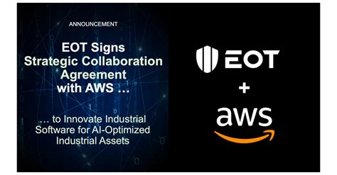 Eot Signs Strategic Collaboration Agreement With Aws To Innovate