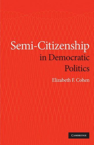 『semi Citizenship In Democratic Politics』｜感想・レビュー 読書メーター