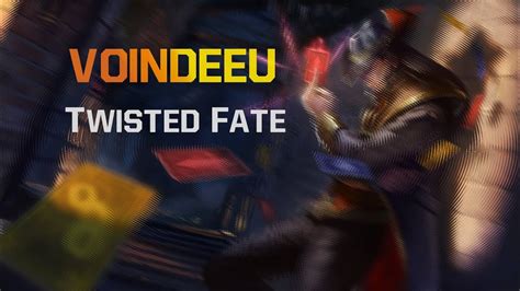 Español europeo Twisted Fate Voindeeu Voces e interacciones