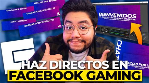 C Mo Hacer Streams En Facebook Gaming En Un S Lo V Deo Obs Overlay Y