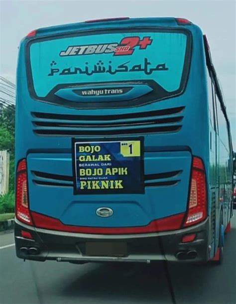 10 Foto Tulisan Di Belakang Bus Yang Unik Lucu Dan Menohok