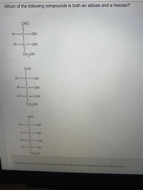 Solved Which of the following compounds is both an aldose | Chegg.com