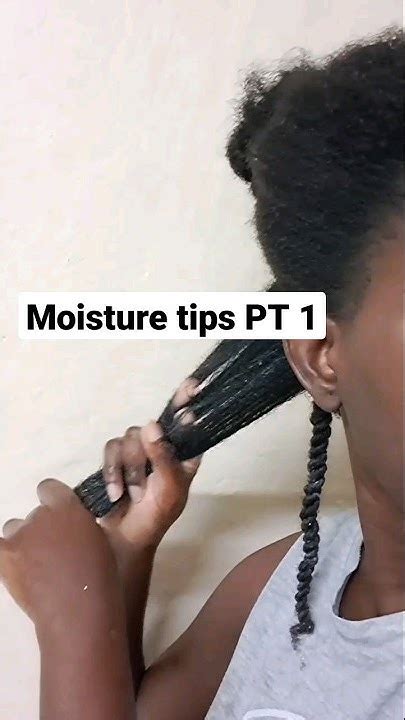 MOISTURE MONDAY 💦 | Moisturization tips PART 1 #naturalhair #moisture # ...