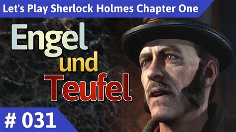 Sherlock Holmes Chapter One Deutsch Teil 31 Engel Und Teufel Let S