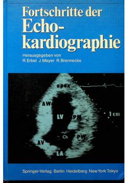 Fortschritte Der Echokardiographie Opracowanie Zbiorowe Ksi Ka W Empik