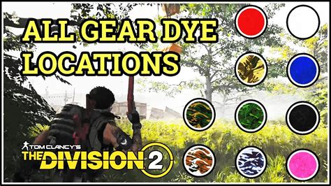 All Gear Dye Locations Division Youtube