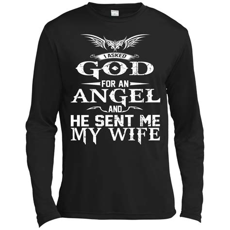 I Asked God For An Angel And He Sent Me My Wife Shirt Hoodie Tank