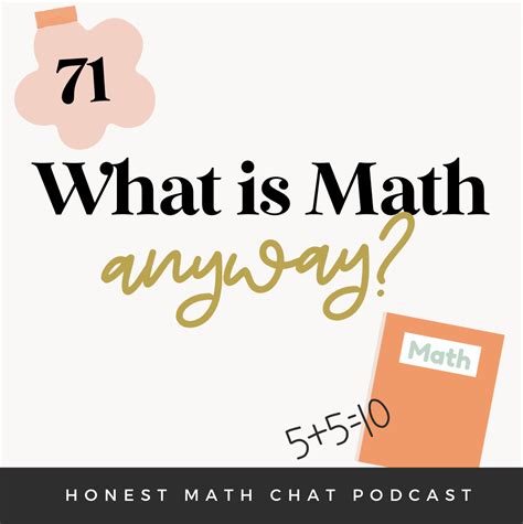 71 What Is Math Anyway Mona Math