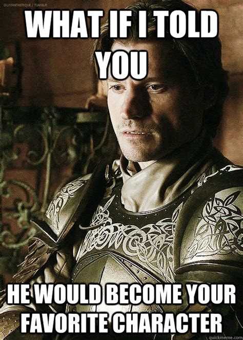 jaime lannister memes | quickmeme