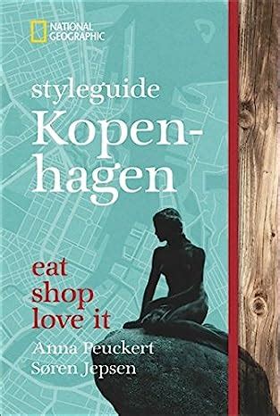 NATIONAL GEOGRAPHIC Styleguide Kopenhagen Eat Shop Love It Der